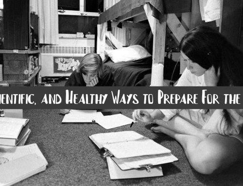 Fun, Scientific, and Healthy Ways to Prepare For the Finals